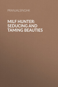 Milf Hunter: Seducing And Taming Beauties