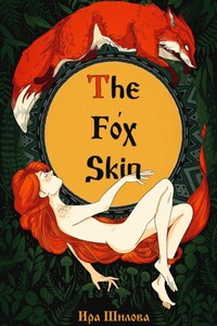 The Fox Skin