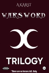 Warsword : Trilogy